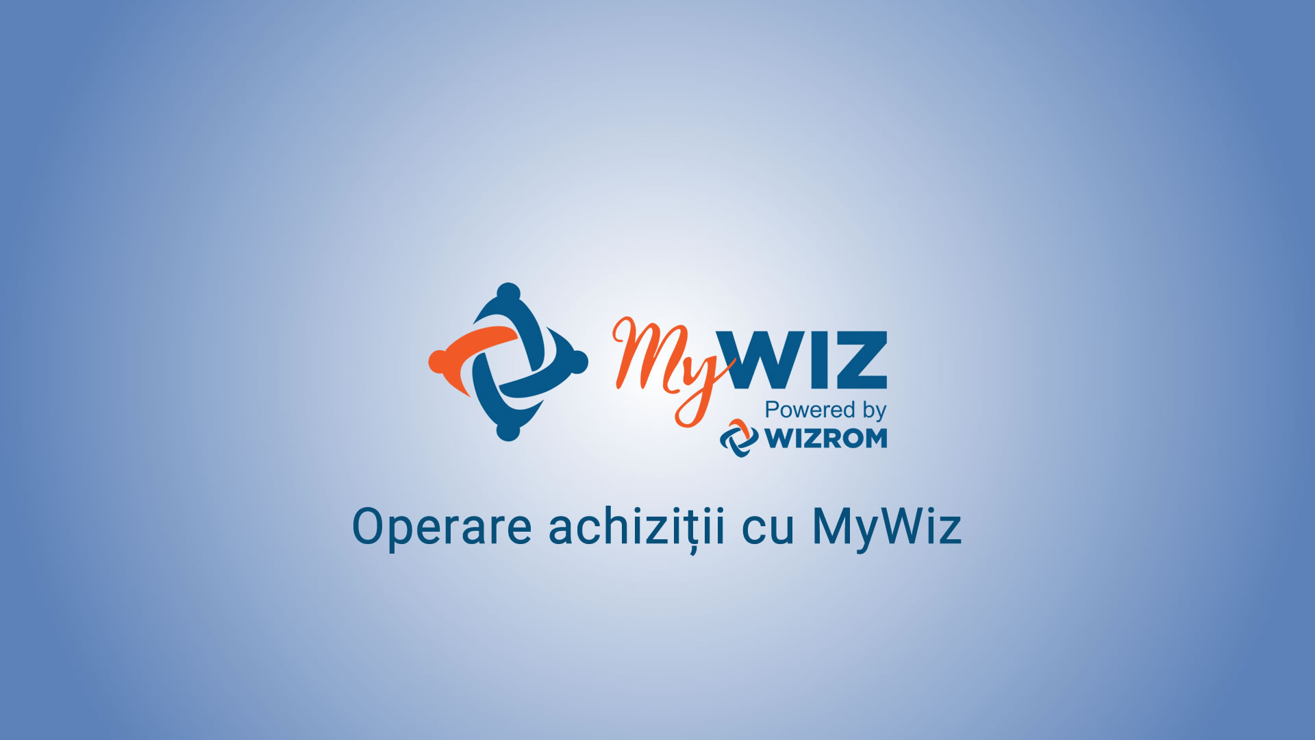 01-Operare achiziții cu MyWiz